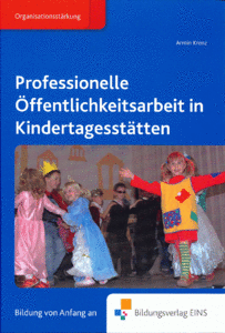 Cover des Buches `Professionelle Öffentlichkeitsarbeit in Kindertagesstätten`