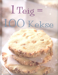 Cover des Buches `1 Teig = 100 Kekse`